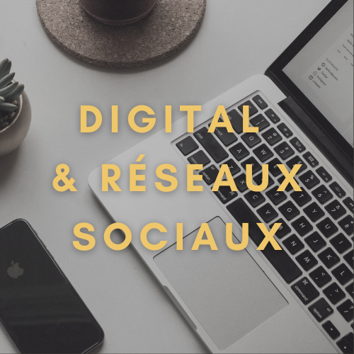 Digital et réseaux sociaux